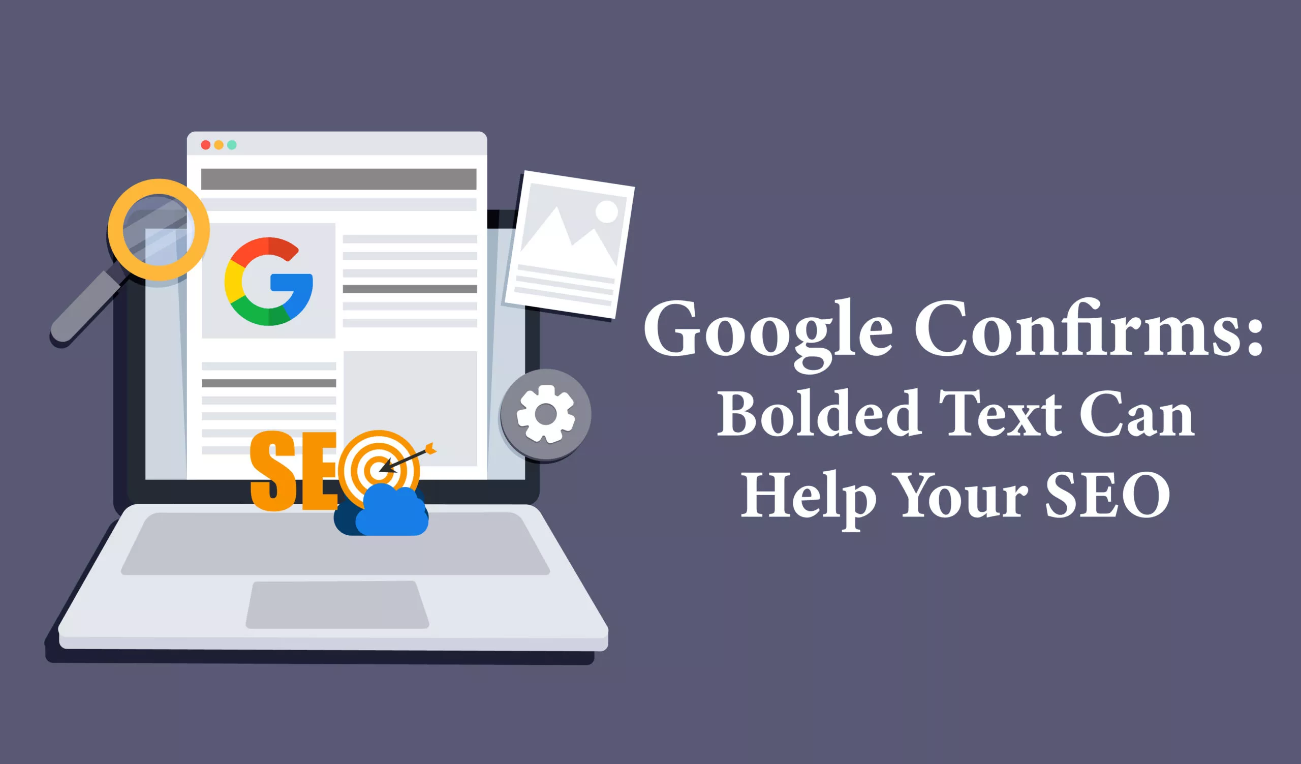 Google-confirms-Bolded-text-can-help-your-SEO