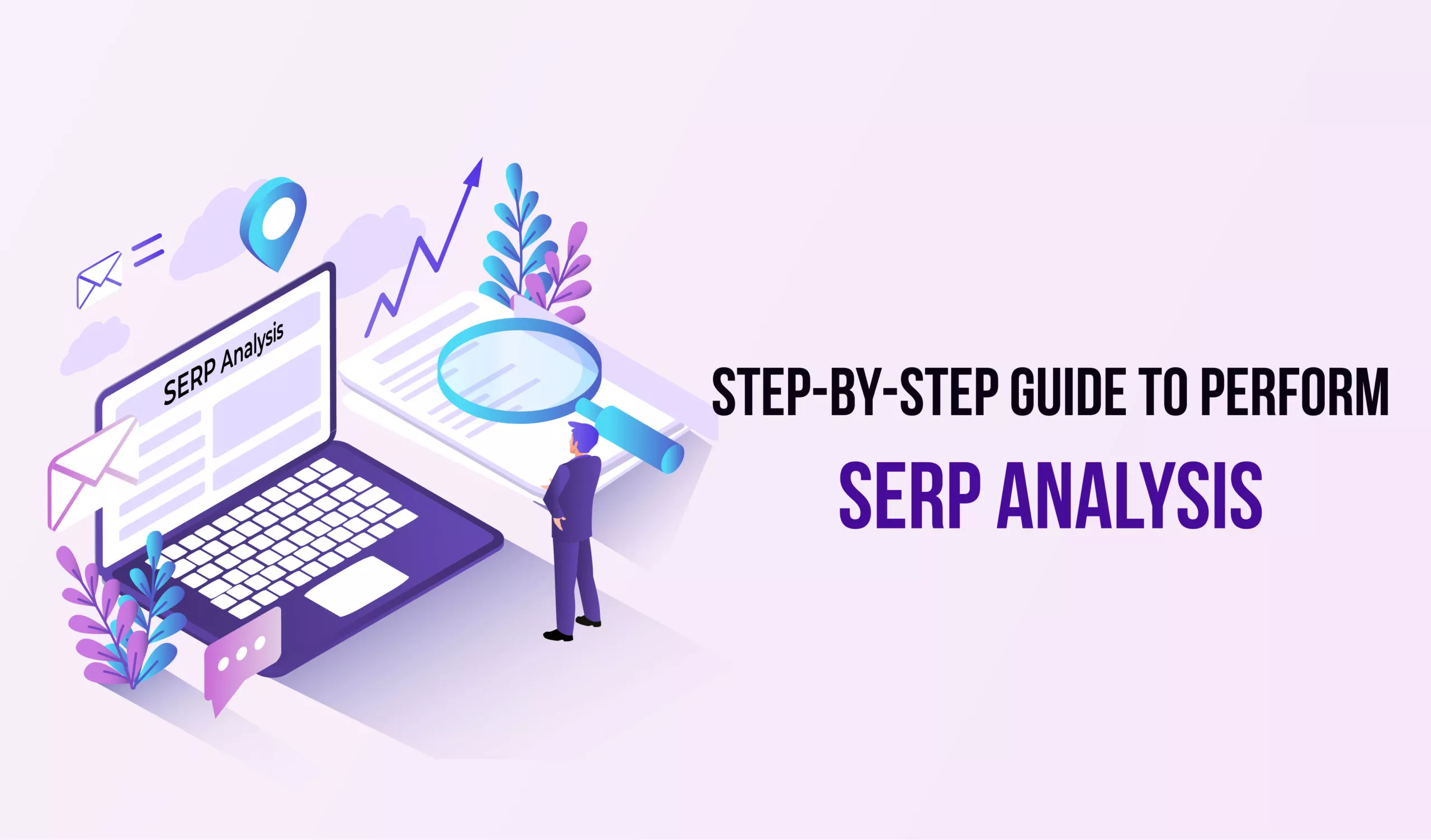 Step by step guide to perform SERP analysis